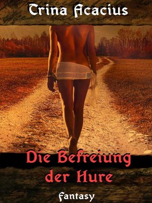 cover image of Die Befreiung der Hure